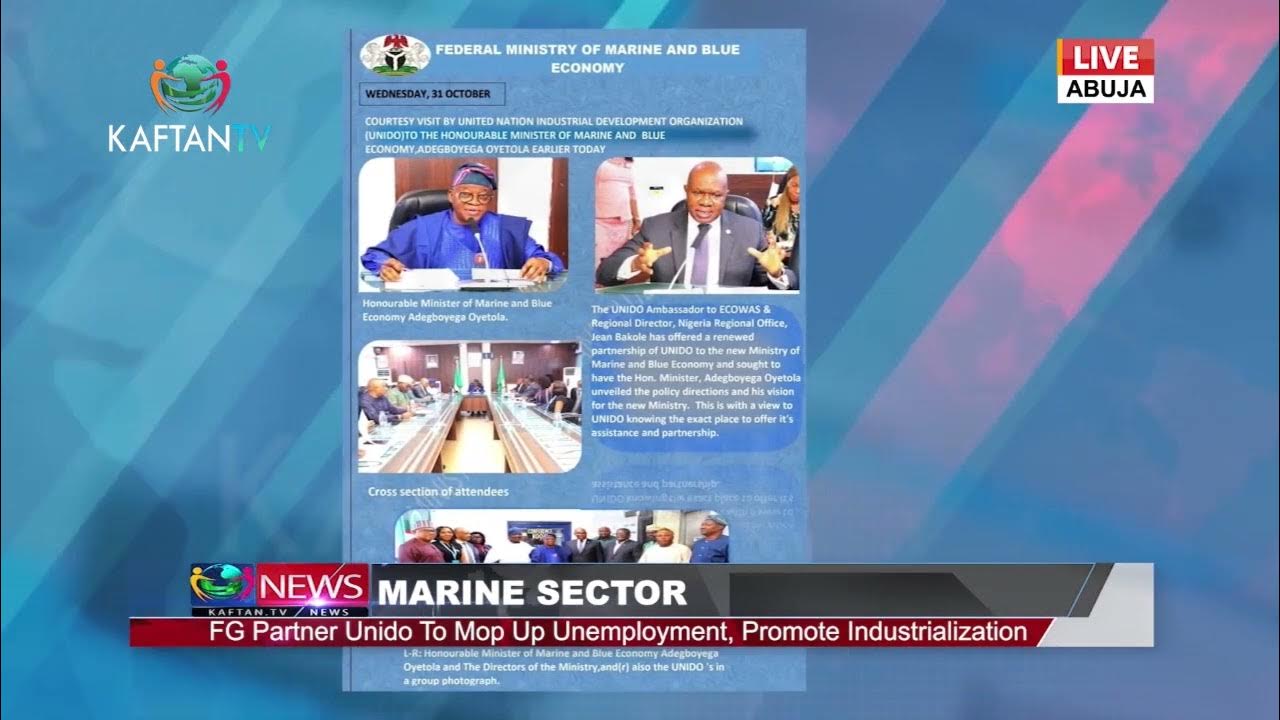 MARINE SECTOR: FG Partner Unido to Mop Up Unemployment, Promote Industrialization