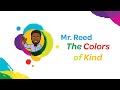 Lyrical Learning with Crayola and Mr. Dwayne Reed: "The Colors of Kind"