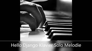 Hello Django Klavier Solo Melodie