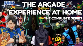 the arcade experience at home - the complete series