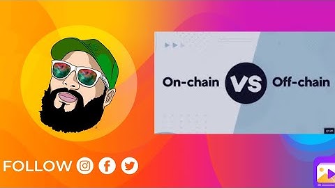 On-Chain vs Off-Chain Transactions