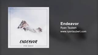 Ryan Taubert - Endeavor