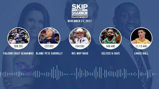 UNDISPUTED Audio Podcast (11.21.17) with Skip Bayless, Shannon Sharpe, Joy Taylor | UNDISPUTED