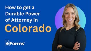 How to Get Durable Power of Attorney In Colorado