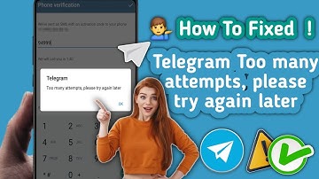 How to Fix Telegram Too Many Attempts Please Try Again Later Error⚠️