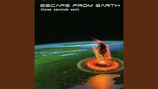 Watch Escape From Earth Never Hear video