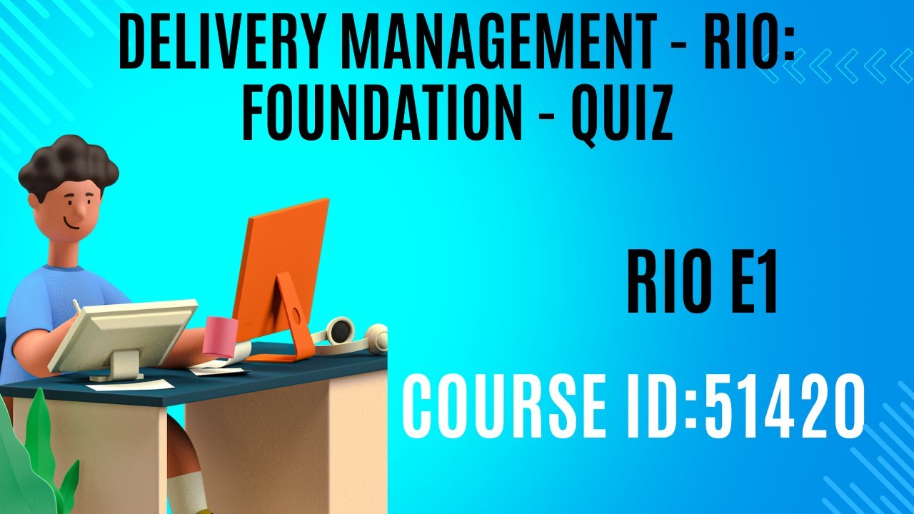 51420 tcs course answers #RIO #E1 delivery management rio foundation ...