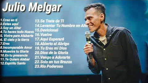 Las mejores canciones de Julio Melgar / en honor a Julio Melgar