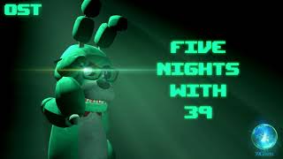 Five Nights With 39 - Soundtrack