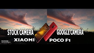 Xiaomi Poco F1 Stock Camera vs Google Camera; Pocophone F1 Google Camera vs Stock Camera