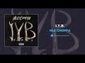 NLE Choppa - I.Y.B. (AUDIO)