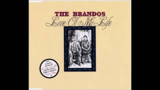 Video thumbnail of "The Brandos - Love of my life"
