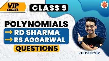 Important Questions of Polynomials Class 9 in RD Sharma & RS Agarwal| Maths Class 9 Ch-2 |VIP Series
