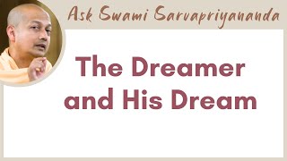 Can Brahman be both Immanent and Transcendent | The Dreamer and His Dream by Vedanta Society of New York 11,749 views 2 months ago 18 minutes