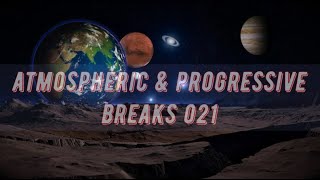 Atmospheric & Progressive Breaks 021 (Mixed by Pavel Gnetetsky)