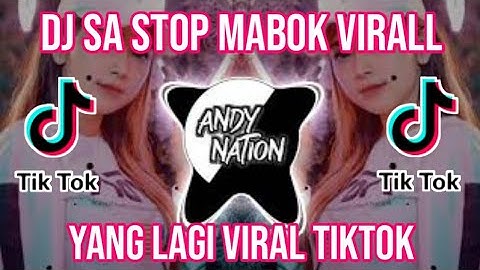DJ SA STOP MABOK (SA JANJI TRA AKAN MABUK LAGI) REMIX 2021