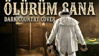 Ölürüm Sana - Tarkan - Country & Blues Version