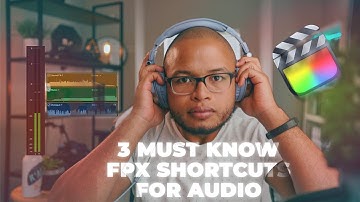 3 Must Know FCPX Keyboard Shortcuts for Audio