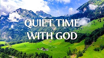 🙏 QUIET TIME WITH GOD | Soothing Instrumental Worship & Bible Verses with Nature 🌿