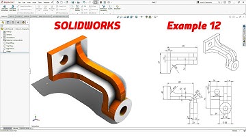 SolidWorks Tutorial – Intermediate Example 12 | Part & Drawing Practice