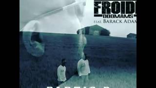 Jr O Crom & Doomams - Chambre Froide Part.3 ft. Barack Adama (Audio)