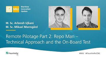 MIU: Remote Pilotage Part 2 Repo Man - Technical Approach and the On-Board-Test