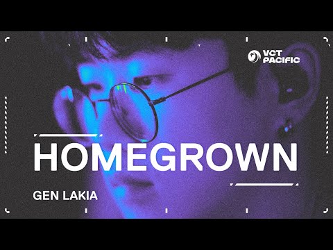 Homegrown: ซีรีส์สารคดี VCT Pacific GEN Lakia