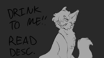 (READ DESC!!!!) DRINK TO ME - VENT MAP OPEN