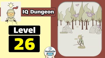 IQ Dungeon Level 26 Walkthrough