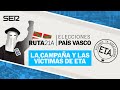 Ruta 21A | La campaña en Euskadi y las víctimas de ETA (18/04/2024)
