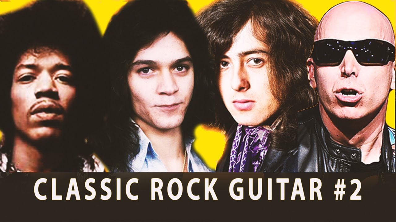 Classic Rock Guitar | Eddie Van Halen, Satriani, Hendrix, Jimmy Page, Ritchie Blackmore