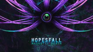 Watch Hopesfall Magnetic North video