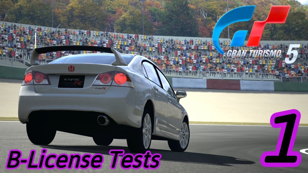 Gran Turismo 5  Let's Play Part 1 - B-License Tests