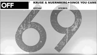 Kruse &amp; Nuernberg - Since You Came - OFF069