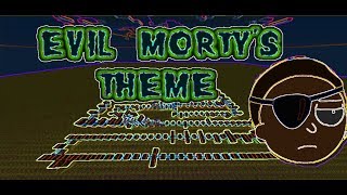 Evil morty’s theme - Earrape with Note Blocks [0:46-1:34]
