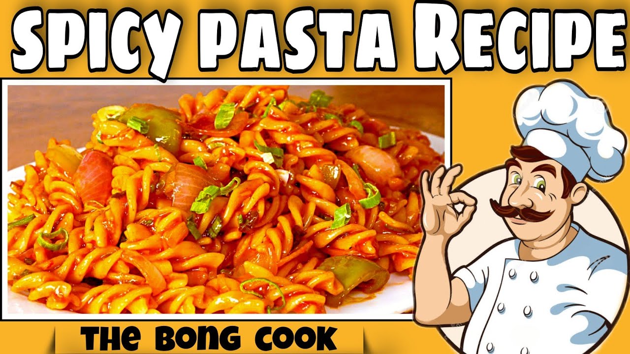 spicy pasta Recipe || How to make spicy pasta || Indian style - YouTube