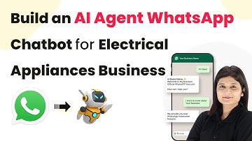 How to Build an AI Agent WhatsApp Chatbot for Electrical Appliances and Components Business