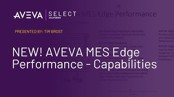 NEW! AVEVA MES Edge Performance - Capabilities | Santa