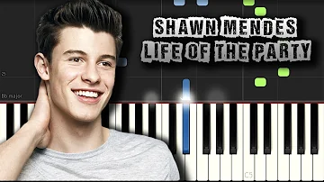 Shawn Mendes - Life of The Party [Piano Tutorial Synthesia] (Download MIDI + PDF Scores)
