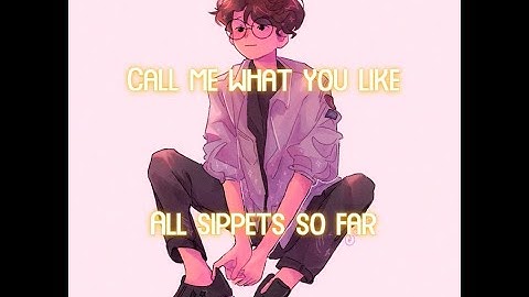 Lovejoy - Call Me What You Like [all snippets so far]