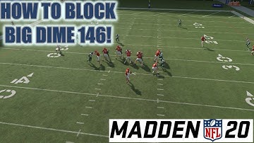 MADDEN 20 TIPS- HOW TO BLOCK BIG DIME 146 EVERY TIME!
