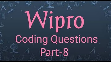 Wipro Coding Questions| Part 8| Crack 2021 Wipro Campus Drive