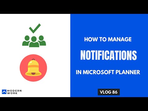 Vlog 86/365 - How to manage Notifications in Microsoft Planner