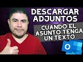 📩 Descargar adjuntos de Oultook cuando se reciba un correo con cierto asunto [VBA]