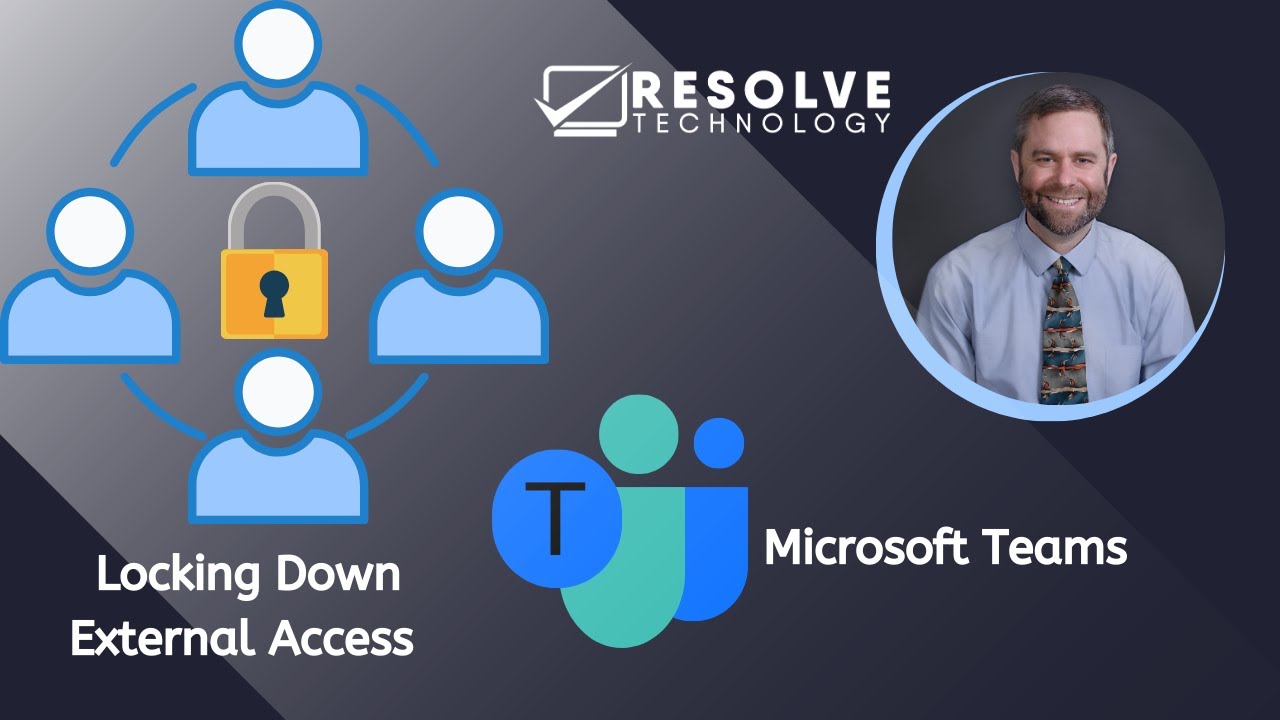 Locking Down External Access with M365 Teams - YouTube