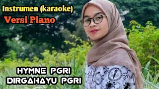 ⭕ INSTRUMEN (KARAOKE) - HYMNE PGRI (DIRGAHAYU PGRI)