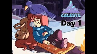Celeste Twitch Stream | Day 1 [Chapter 1, 2, 3]