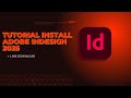 Tutorial Install Adobe Indesign 2025 Lengkap Terbaru | 2026
