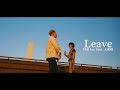 YRD Leo - " Leave " feat. AMBR (Official Music Video)
