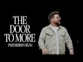 The Door to More | Brian Dean | The House Modesto